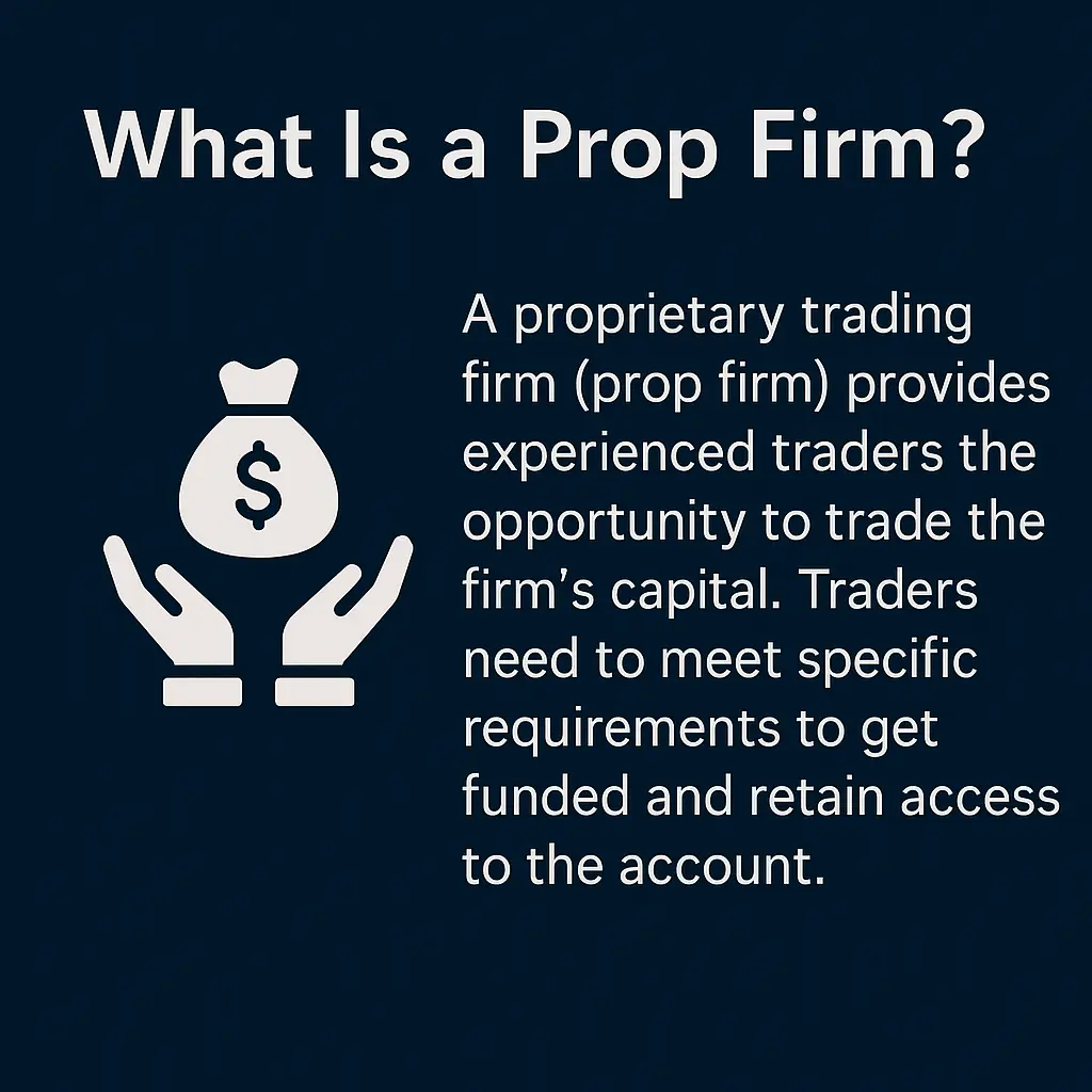 What Is a Prop Firm